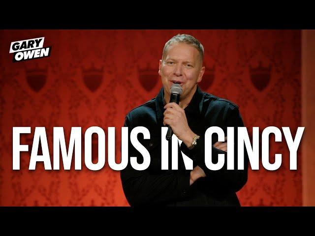 Famous in Cincy - Gary Owen Black Famous