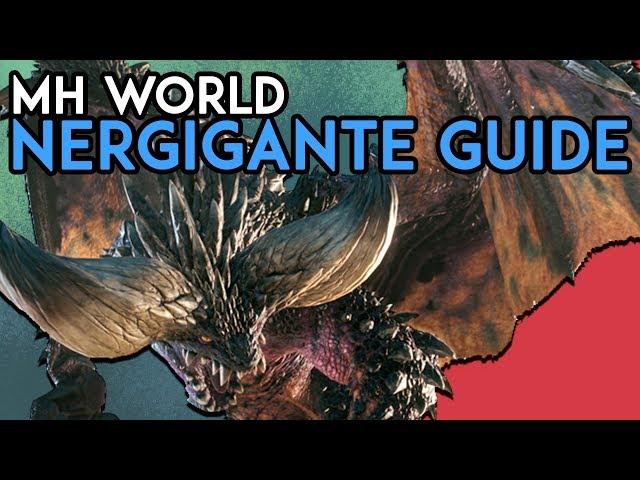 How to Beat Nergigante: Monster Hunter World Monster Hunt Guide (4K)