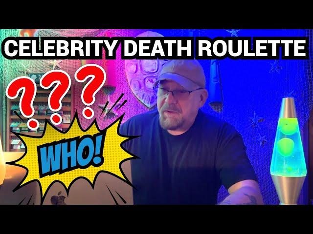 Celebrity Death Roulette: Let’s Play a Game