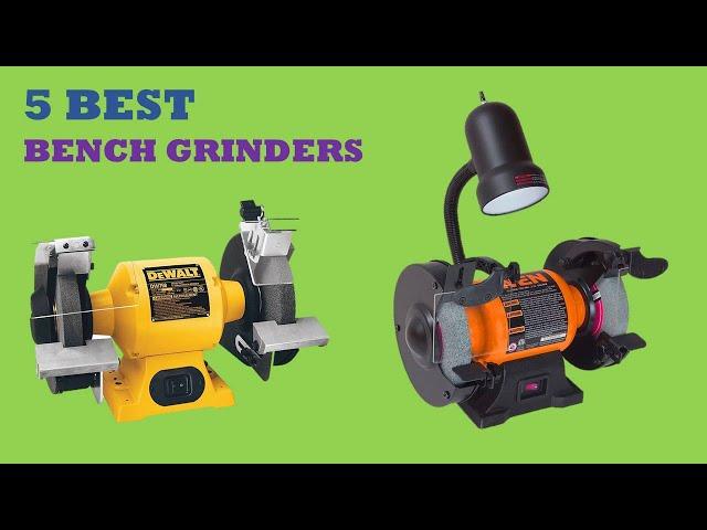 5 of the most popular best bench grinders Reviews 2020