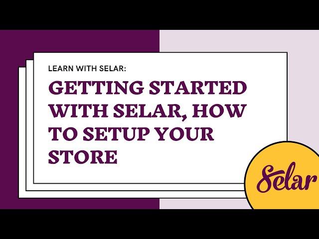 How to setup your online store on Selar