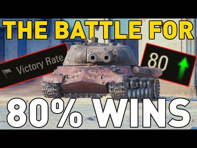 The Battle for 80% Wins in World of Tanks!