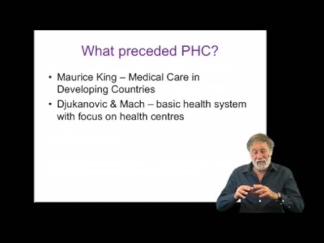 History and Evolution of Comprehensive PHC - Prof David Sanders