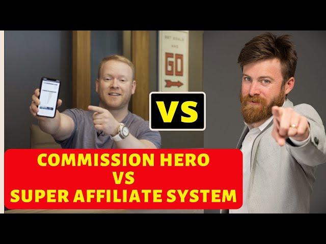 Commission Hero vs Super Affiliate System Reviews - User Reveals The Truth