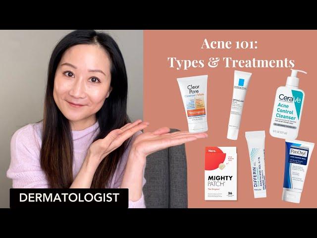 Acne 101: review and treatment tips from a dermatologist | Dr. Jenny Liu