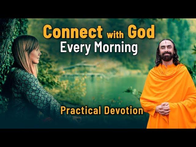 Connect with God Every Morning| Powerful Meditation | Swami Mukundananda