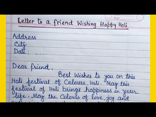 Letter to a friend wishing happy Holi || Letter to your friend wishing him/her happy holi