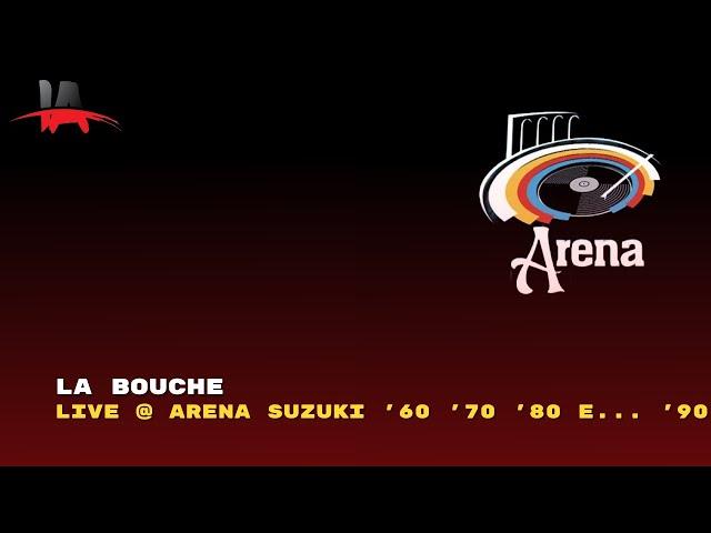 La Bouche - "Be My Lover" / "Sweet Dreams" - Arena Suzuki 2022