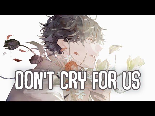 「Nightcore」→ Don't Cry For Us (Lyrics) by Rosendale