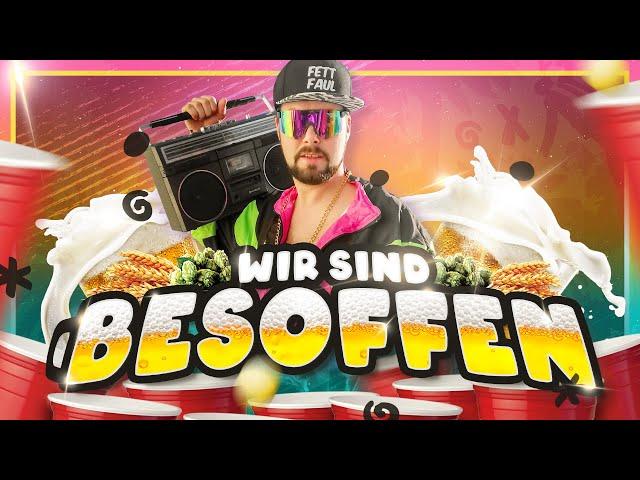 DJ Fett und Faul - Wir sind besoffen (Offizielles Lyric Video)