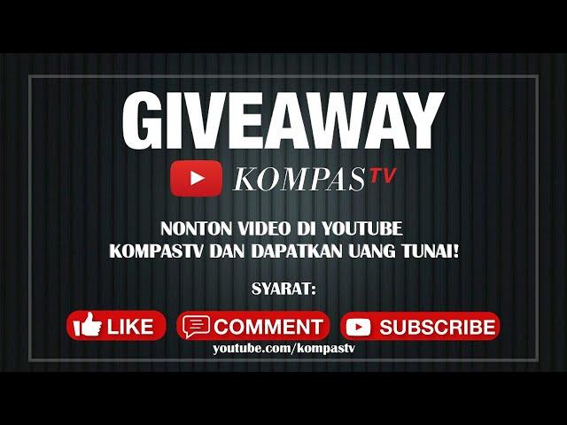 [LIVE] Pengundian Giveaway KompasTV