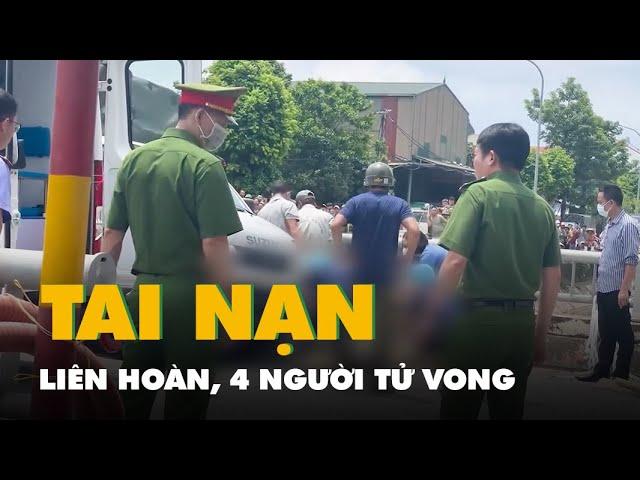 Tai nạn liên hoàn khiến 4 người đi xe máy tử vong