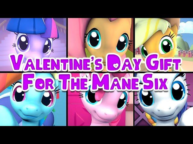 Valentines Day Gift For The Mane Six Hearts & Hooves Day [SFM Ponies]