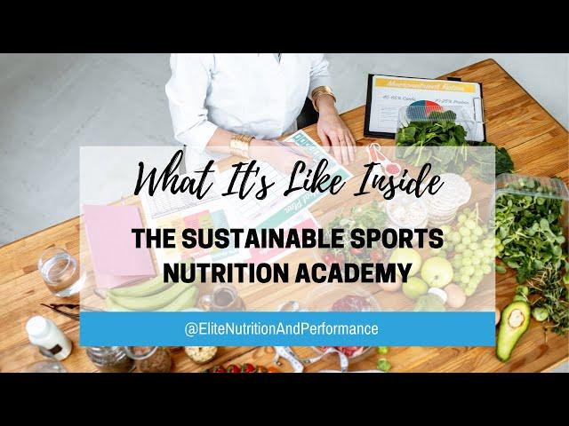 What It's Like Inside the Sustainable Sports Nutrition Academy