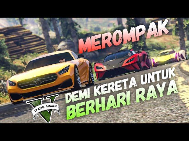 MEROMPAK DEMI KERETA UNTUK BERHARI RAYA! - GTA 5 Online (Bahasa Malaysia)