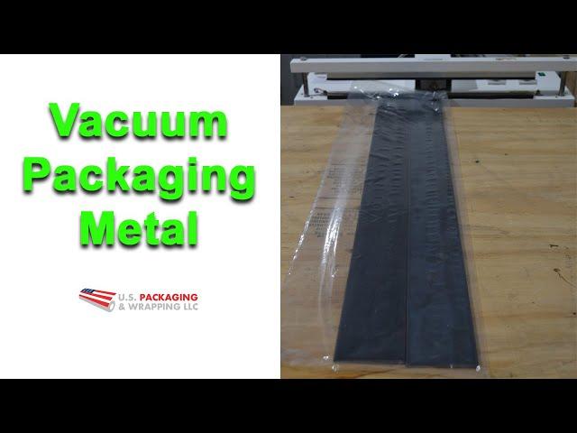 Vacuum Packaging Metal