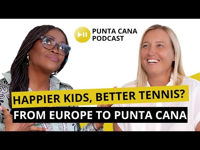 Reasons to Live in Punta Cana: A Tennis Pro’s Expat Journey