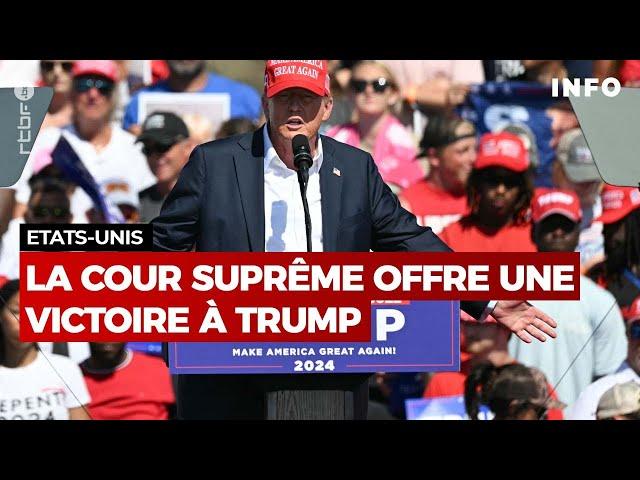 Etats-Unis : la Cour suprême offre une victoire à Donald Trump - RTBF Info