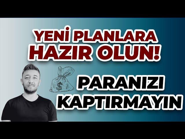 YENİ PLANLARA HAZIR OLUN! / PARANIZI KAPTIRMAYIN/ Bist100, Altın, Kripto