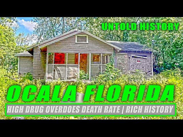 Ocala, Florida: Drug Overdose, Rich History, and Affordable Living