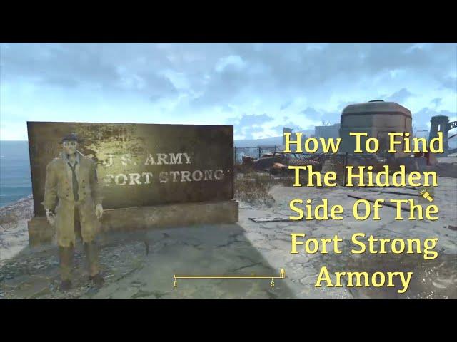 Fallout 4 ~ How To Find The Hidden Side Of The Fort Strong Armory