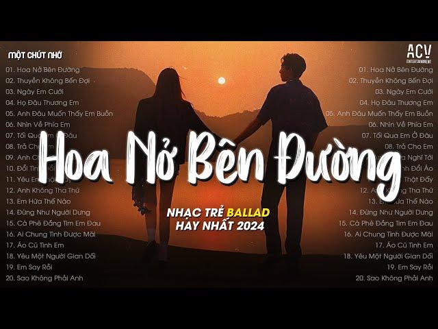 Hoa Nở Bên Đường (VUX Lofi) - Mây Lấp Đi Cả Vùng Trời Chói Nắng... Thuyền Không Bến Đợi,Ngày Em Cưới