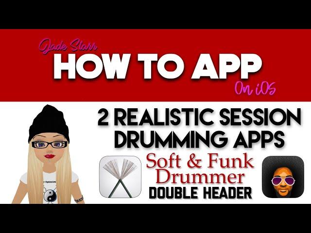 2 Realistic Session Drumming Apps with Soft & Funk Drummer on iOS - How To App on iOS! - EP 138 S3