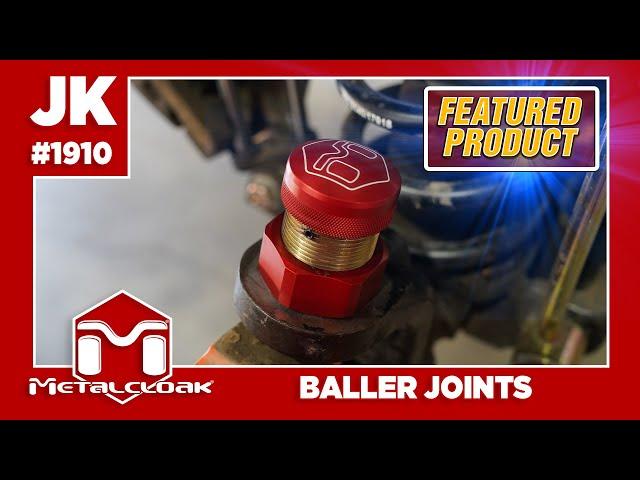 Featured Product: MetalCloak JK Wrangler Baller Joints