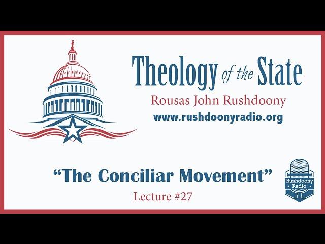 The Conciliar Movement (16 Min.)