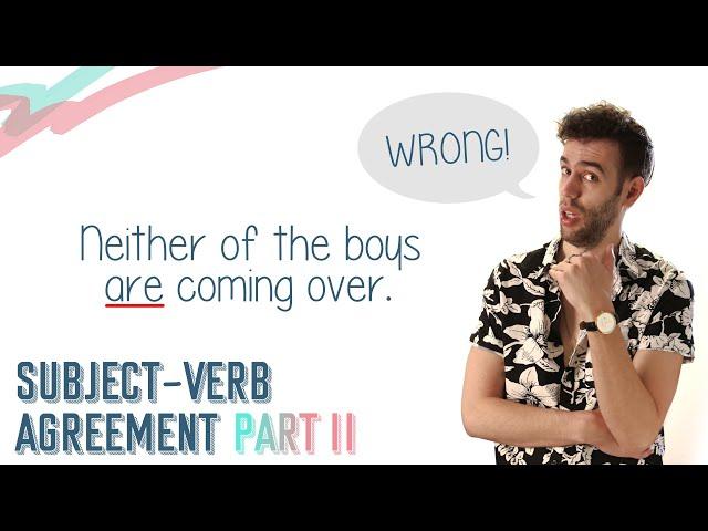 SUBJECT-VERB AGREEMENT (PART 2) | English Lesson