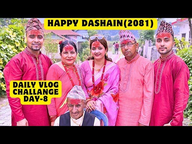 HAPPY DASHAIN 2081 || 30 DAY VLOG CHALLANGE (DAY-8)