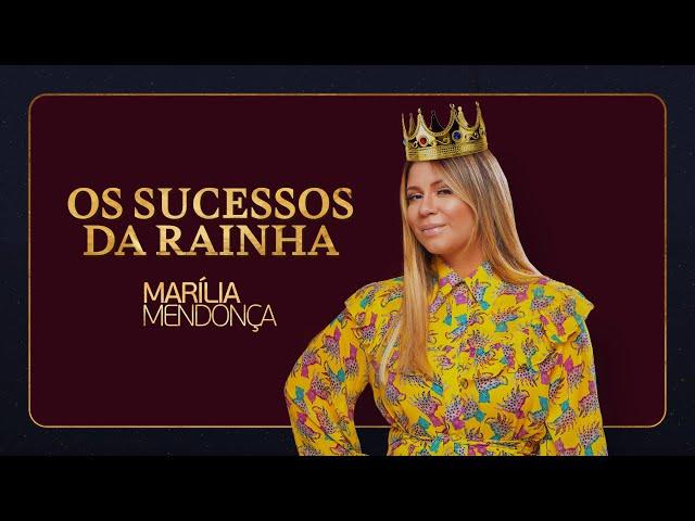 Marília Mendonça - Os Sucessos da Rainha