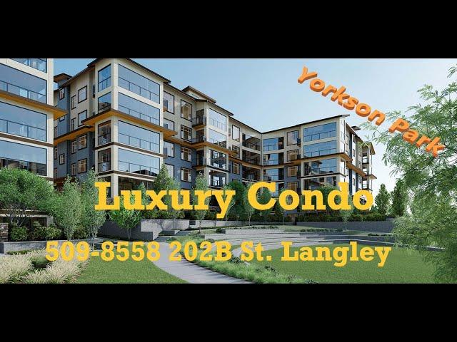 Yorkson Park by Quadra in Langley!兰里豪华园景公寓Luxury /Spacious corner unit