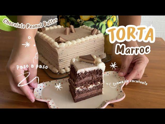 ​​​Descubrí CÓMO hacer una TORTA MARROC PASO A PASO muy DELICIOSA | Chocolate peanut butter cake