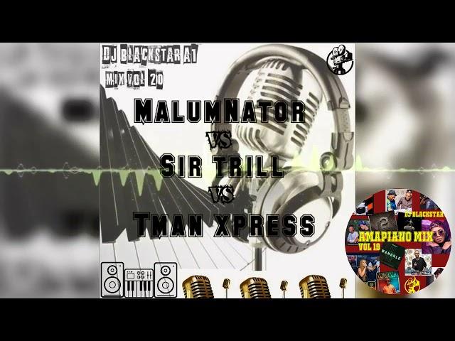 MalumNator vs Sir Trill vs Tman Xpress | DJ BlackStar A1 - Mix Vol 20