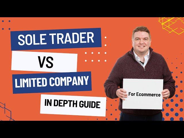 Sole trader vs limited company for your e-commerce business. Save 19k!