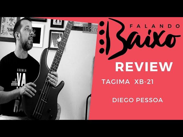 Review Tagima XB- 21 - Falando Baixo - Diego Pessoa