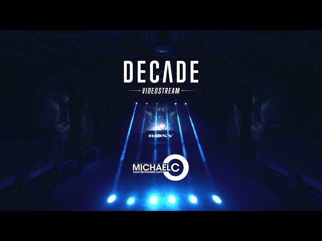 Decade | Video stream Roxy Prague | Michael C