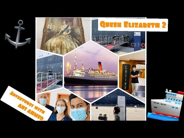 QE2 Hotel Dubai || Queen Elizabeth 2 Hotel Dubai || Floating Hotel Dubai || Dubai Attraction ||