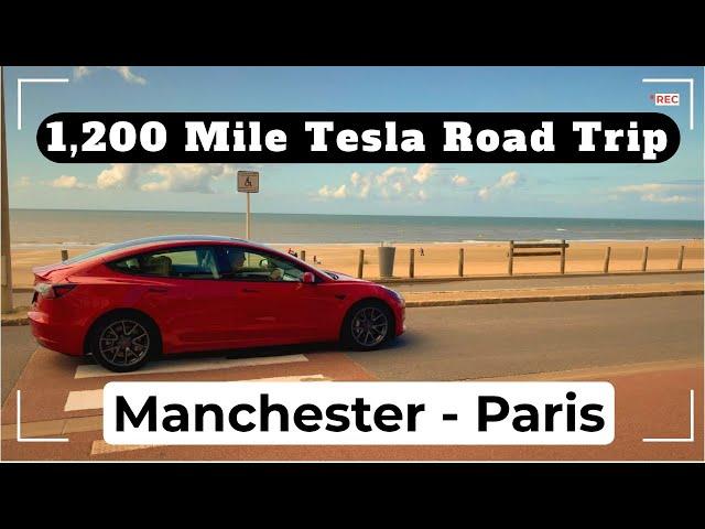 Tesla 1,200 Mile Epic Road Trip - UK to France - Tesla Model 3 LR Review