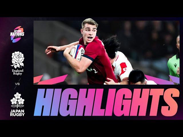 HIGHLIGHTS | ENGLAND V JAPAN | AUTUMN NATIONS SERIES