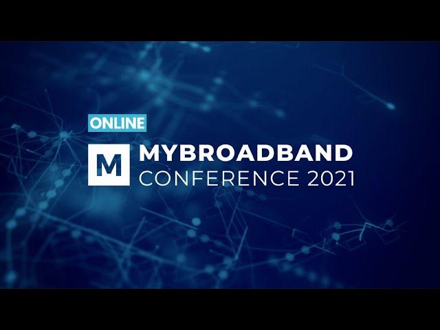 MyBroadband Conference 2021