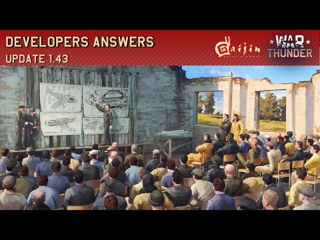 War Thunder - Developer's Answers: Episode 3 - Update 1.43