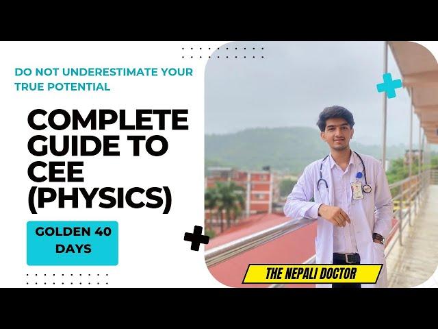 How to Crack Entrance|Ultimate guide to CEE 2081 (PHYSICS) Part- I |Tips, Resources,Complete Guide