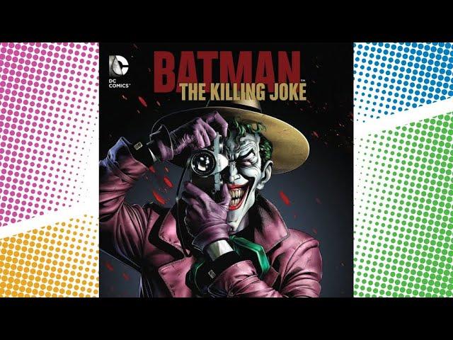 Batman The Killing Joke: Comic VS Movie | Divisive Issues (Archives)