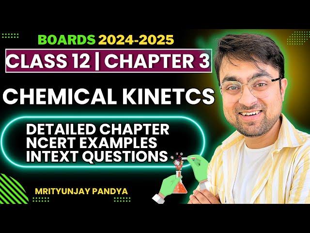 Chemical Kinetics In One Shot | CBSE Class 12 #boards2025