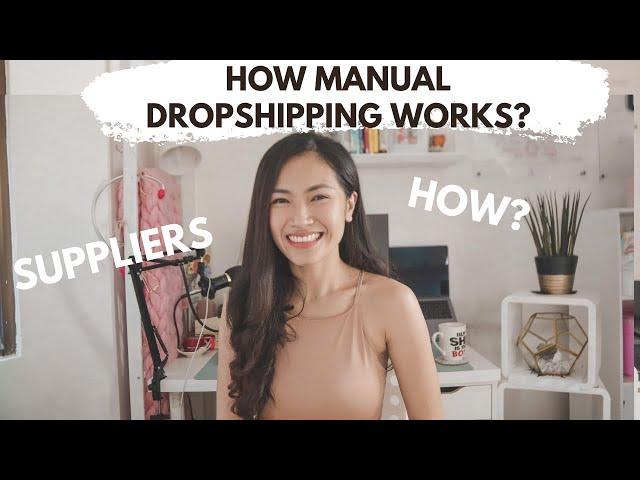 HOW MANUAL DROP SHIPPING WORKS HERE IN THE PHILIPPINES ⎮JOYCE YEO