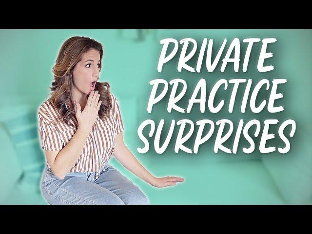 What Surprised You the Most About Private Practice?