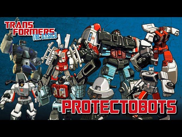 TRANSFORMERS: THE BASICS on the PROTECTOBOTS