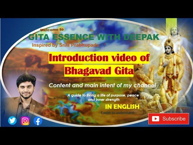 "Introduction to Bhagavad Gita and it's wisdom"